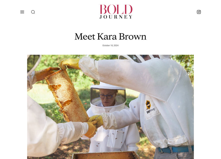 Image of Bold Journey article with an image of Kara in her beekeeping suit at the hive with headline "Meet Kara Brown"