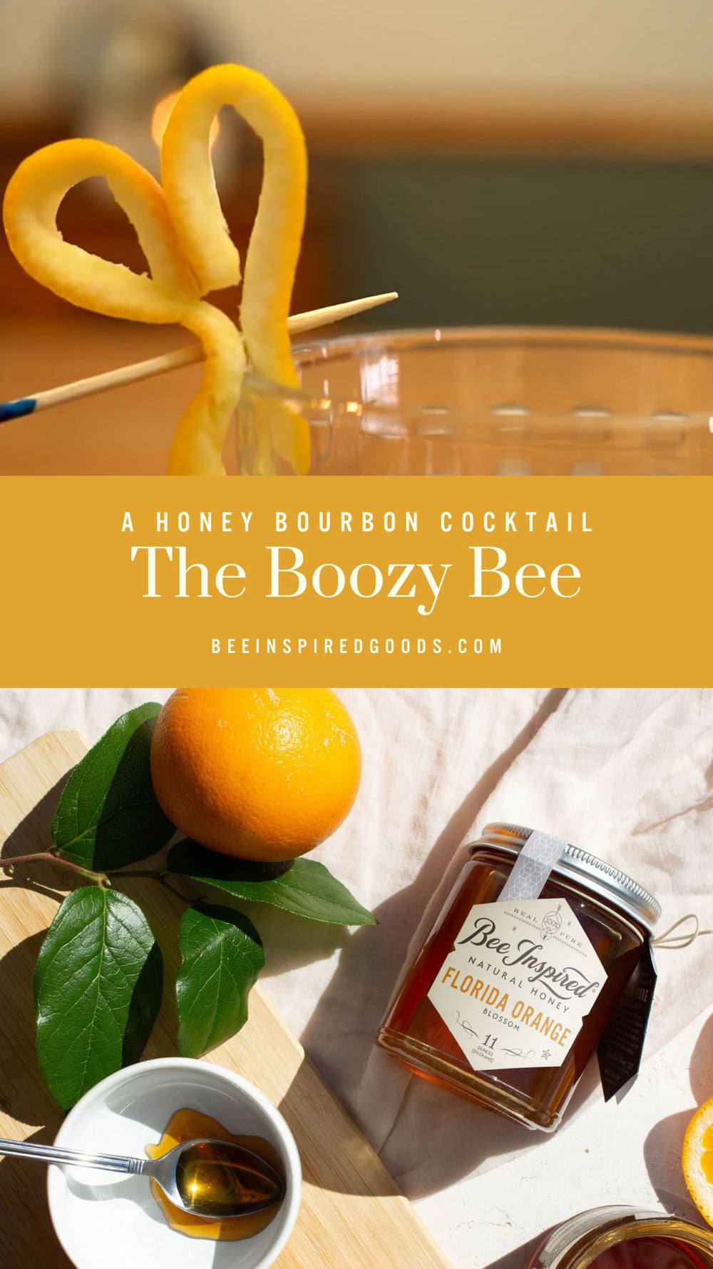 "A Honey Bourbon Cocktail The Boozy Bee beeinspiredgoods.com" 