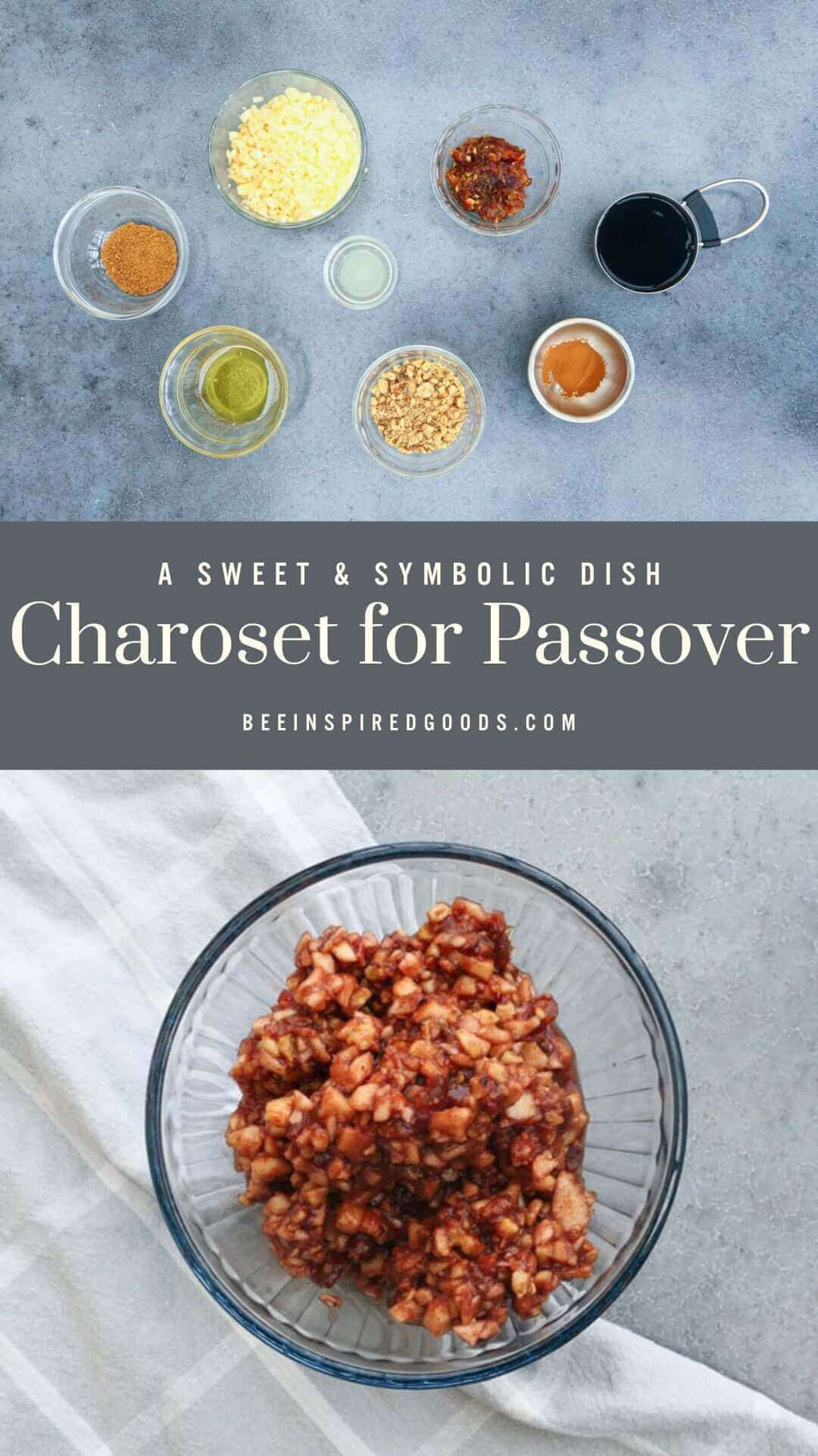 "A Sweet & Symbolic Dish Charoset for Passover beeinspiredgoods.com"