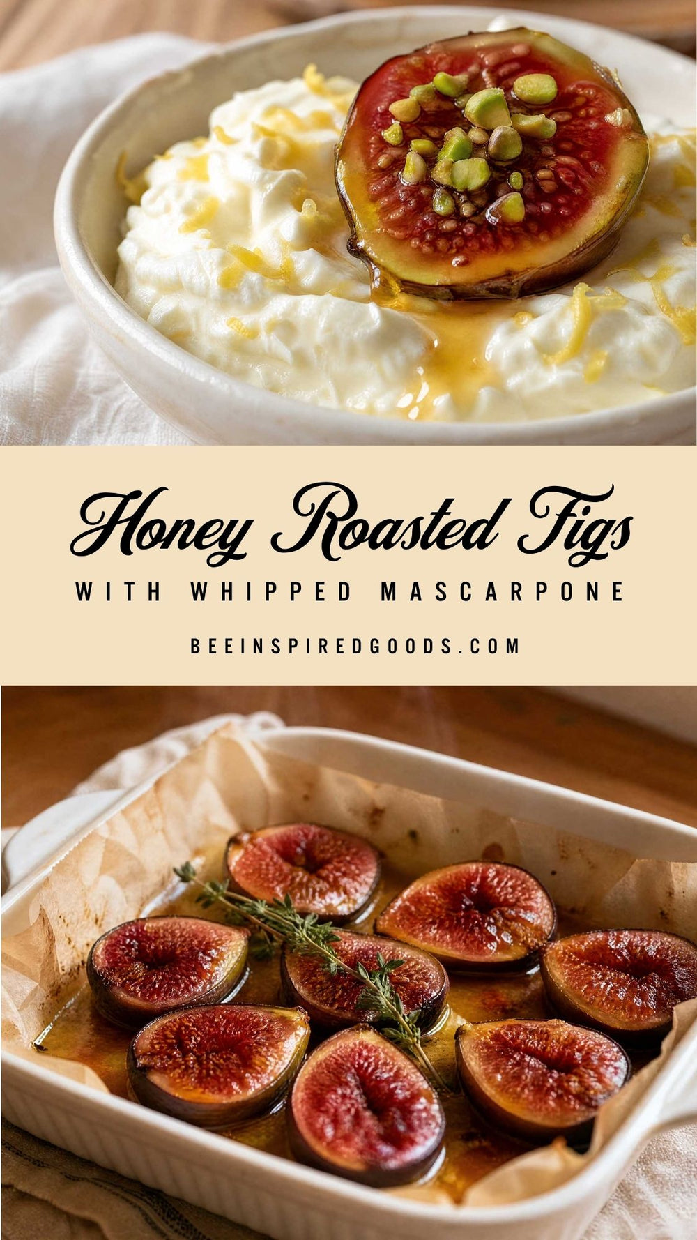 Honey roasted figs with whipped mascarpone on a white plate, with text overlay.