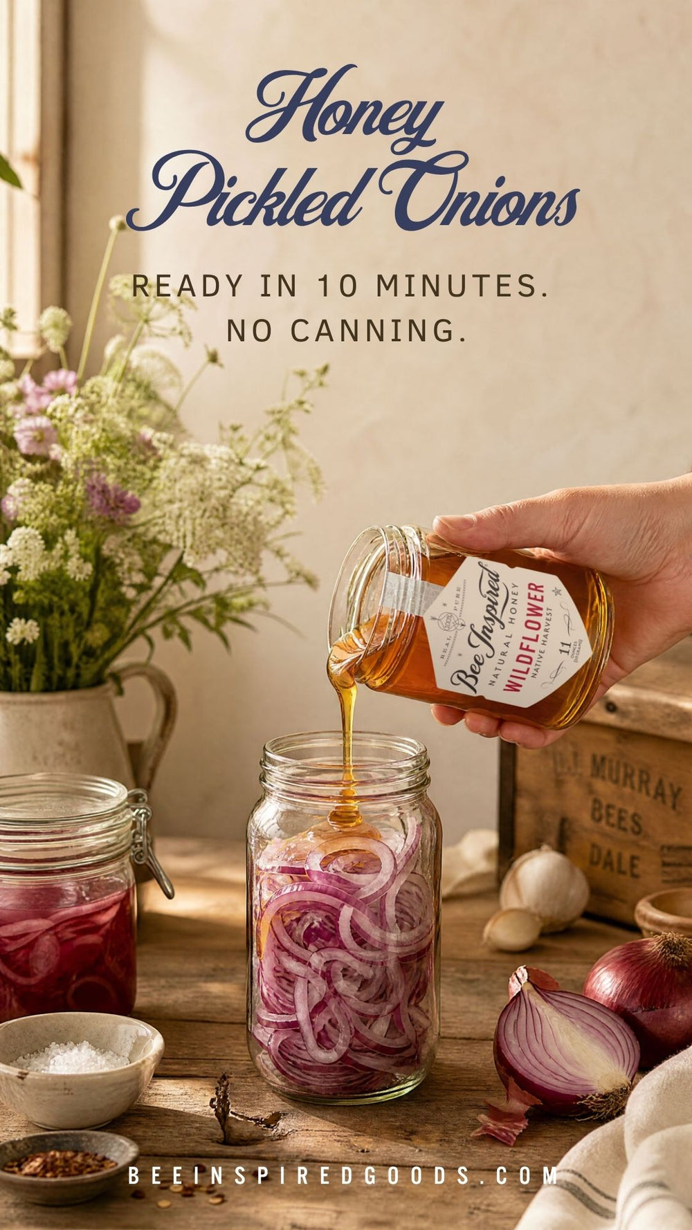 Person pouring honey into a jar of pickled onions with text overlay.