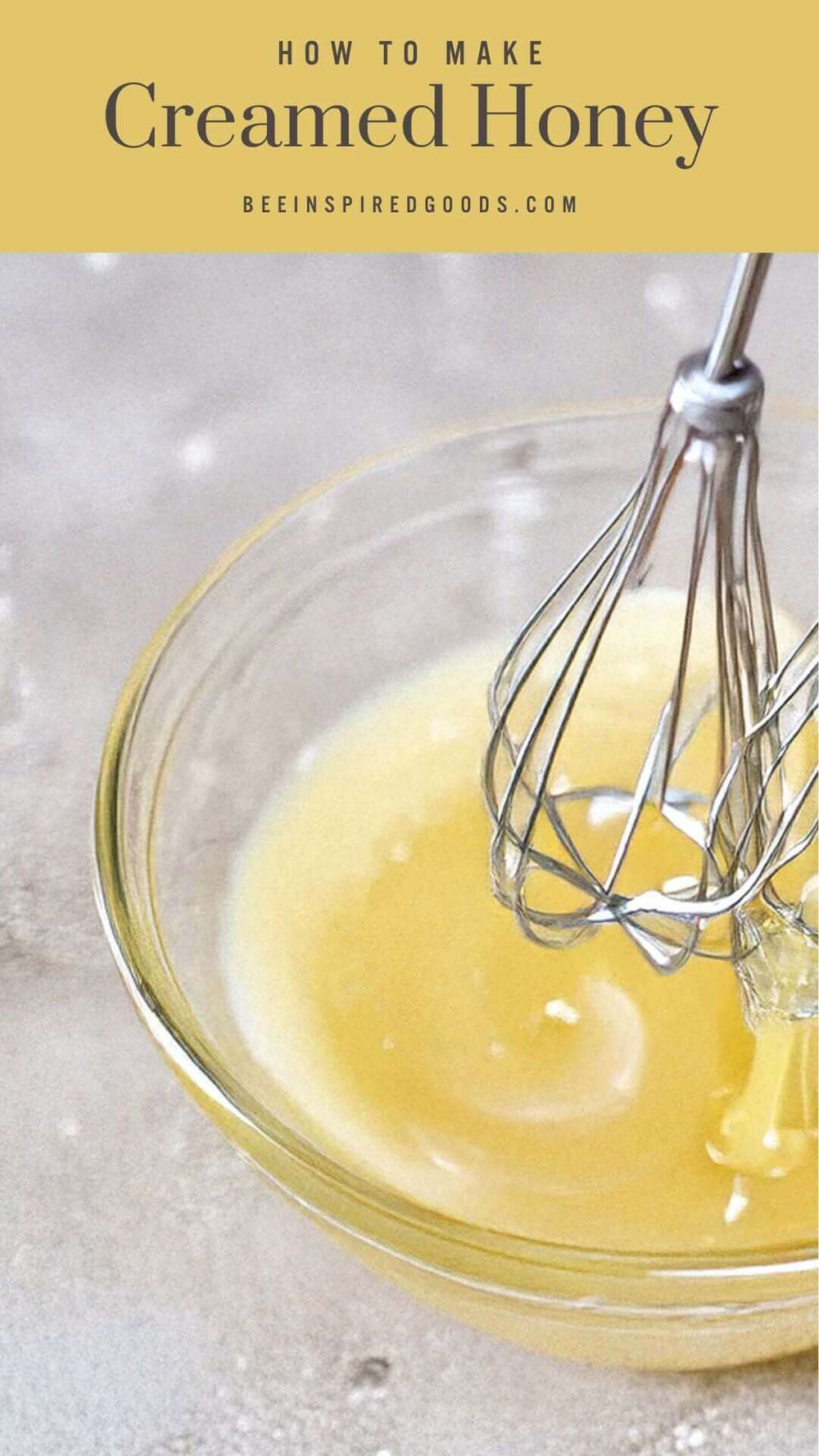 "How to Make Creamed Honey beeinspiredgoods.com"with ingredients in a mixing bowl