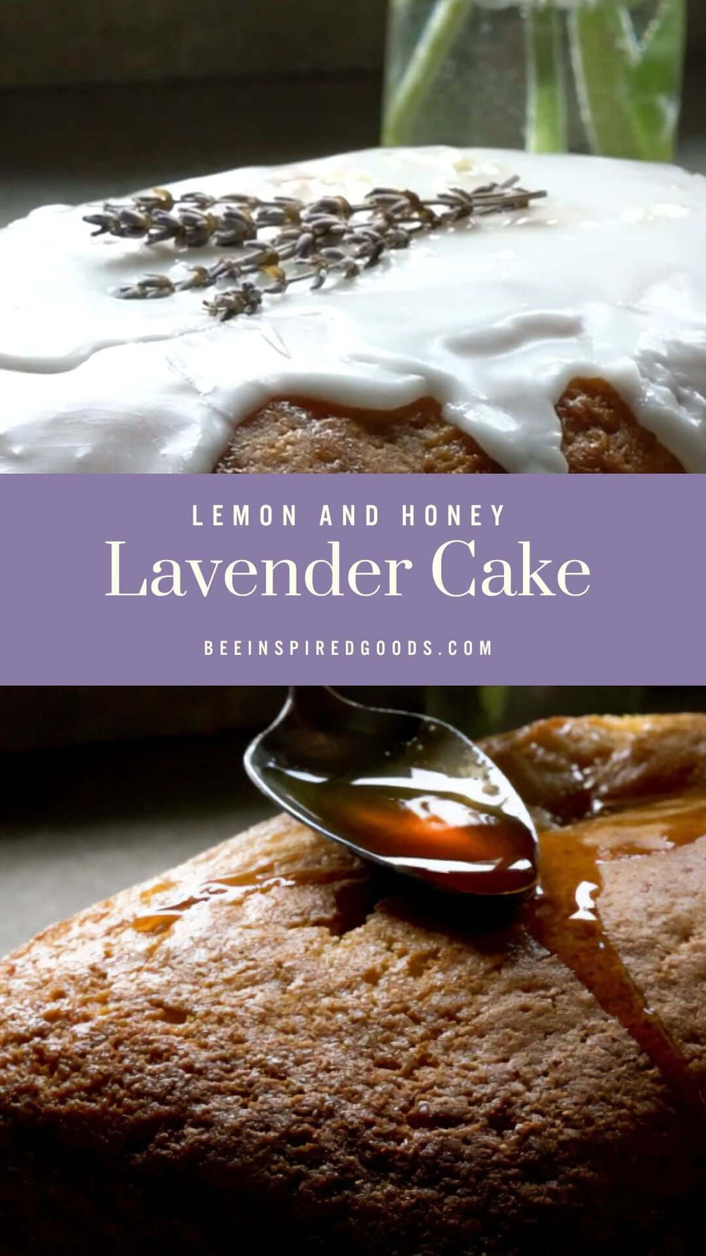 lemon and lavender cake topped with icing and lavender garnish with the text "Lemon and honey Lavender cake beeinspiredgoods.com"