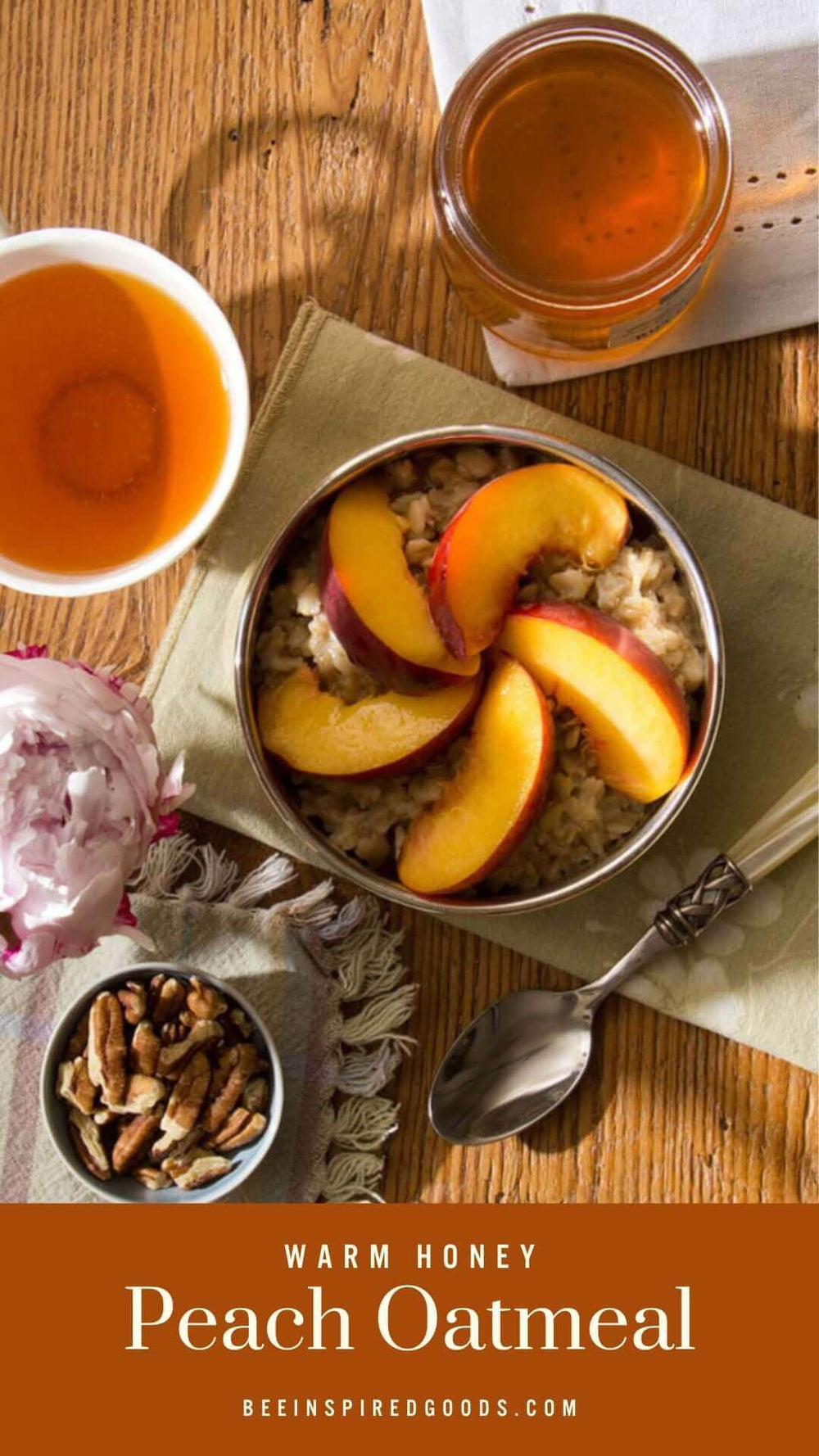 "Warm Honey Peach Oatmeal beeinspiredgoods.com"